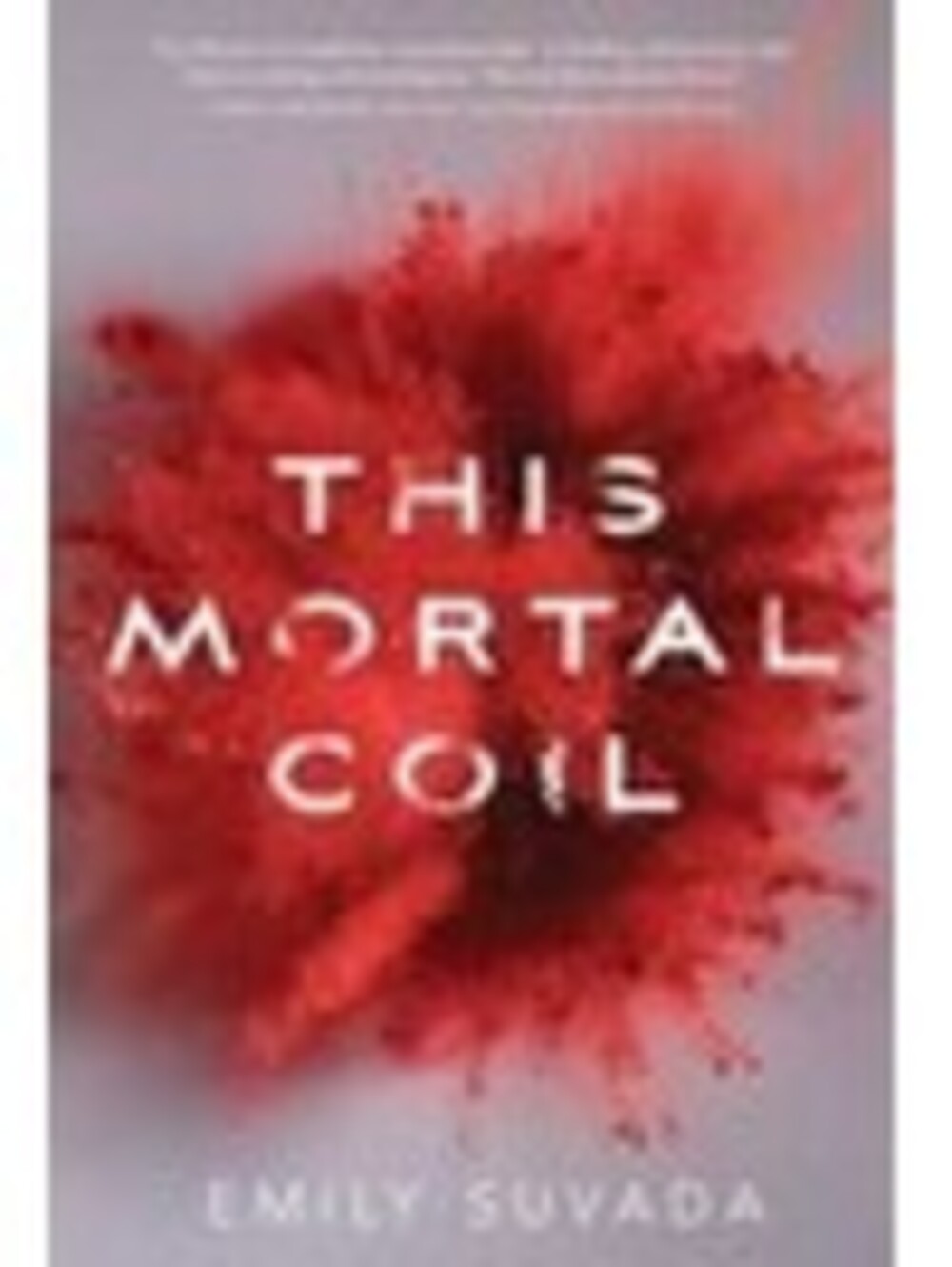 This Mortal Coil Paperback Emily Suvada